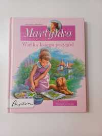 Martynka: wielka księga przygód - Wanda Chotomska