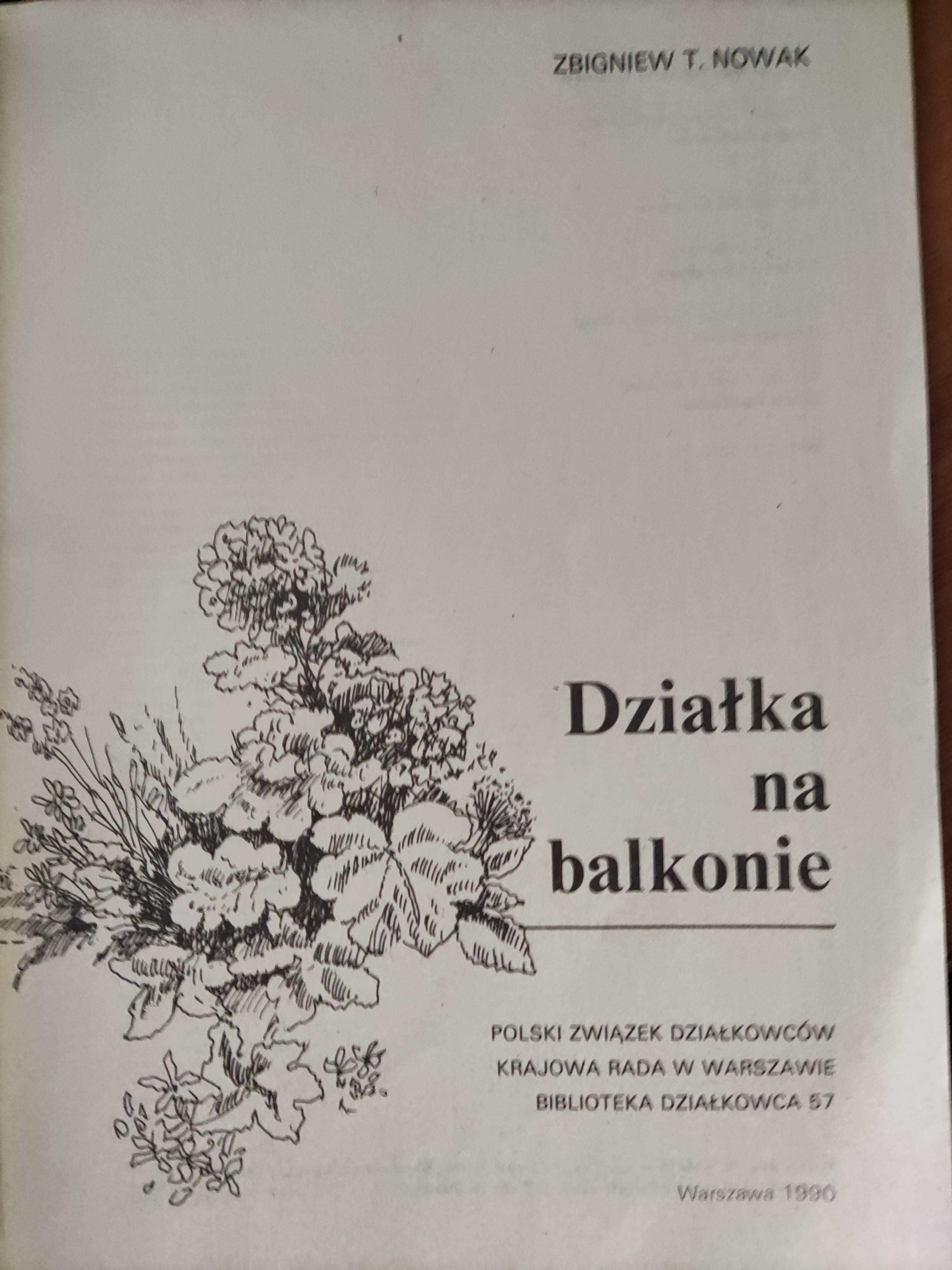 Działka na balkonie - Zbigniew T. Nowak