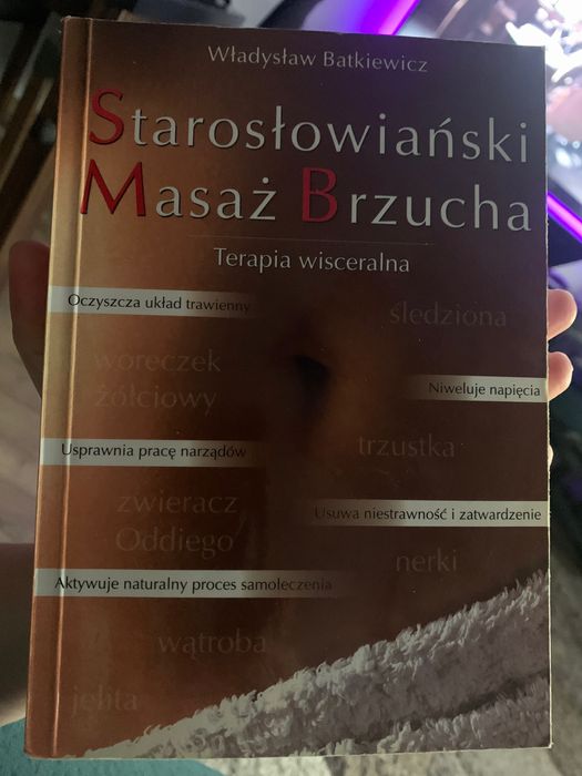 Starosłowiański Masaż Brzucha. Terapia wisceralna
Władysław Batkiewicz