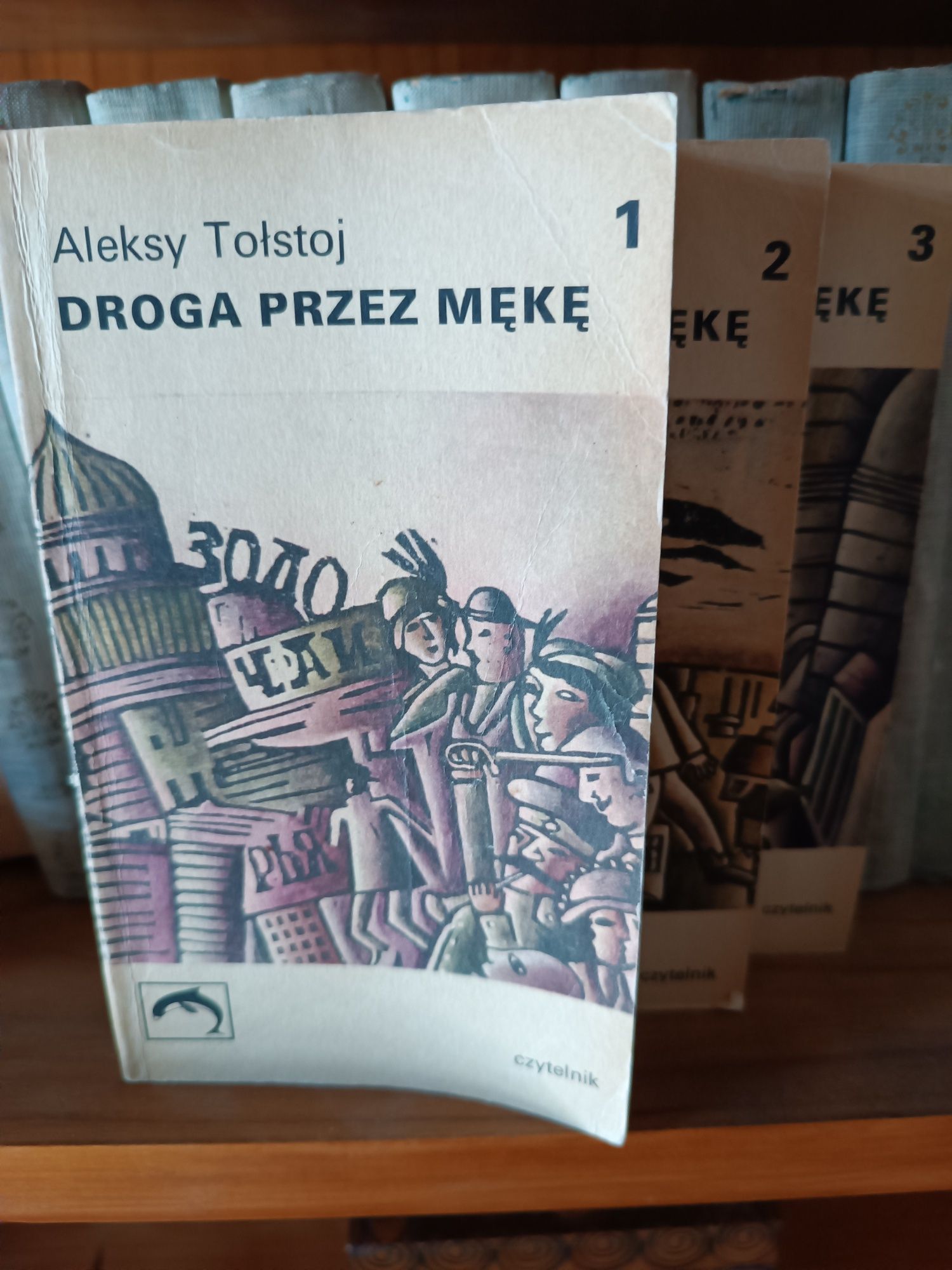 Aleksy Tołstoj -Droga przez mękę