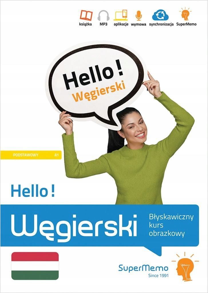 Hello! Węgierski. Błyskawiczny Kurs Obrazkowy A1