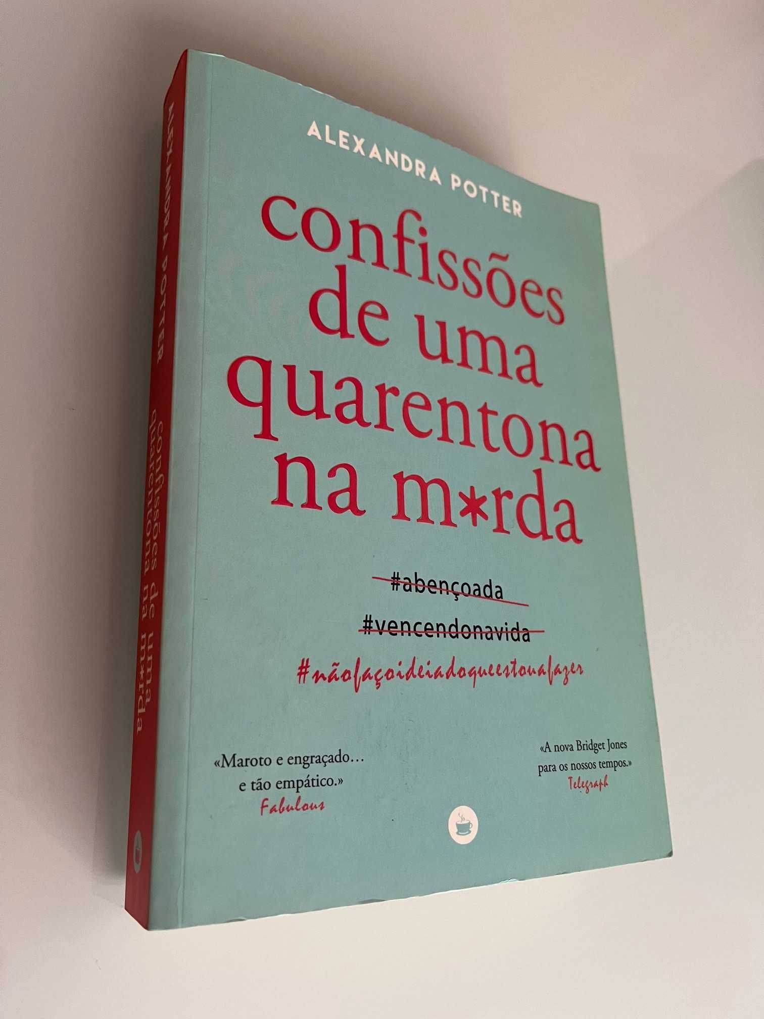 Livro "Confissões de uma quarentona na merda" (Alexandra Potter)