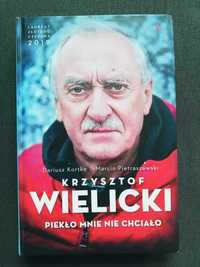 Krzysztof Wielicki - Piekło mnie nie chciało