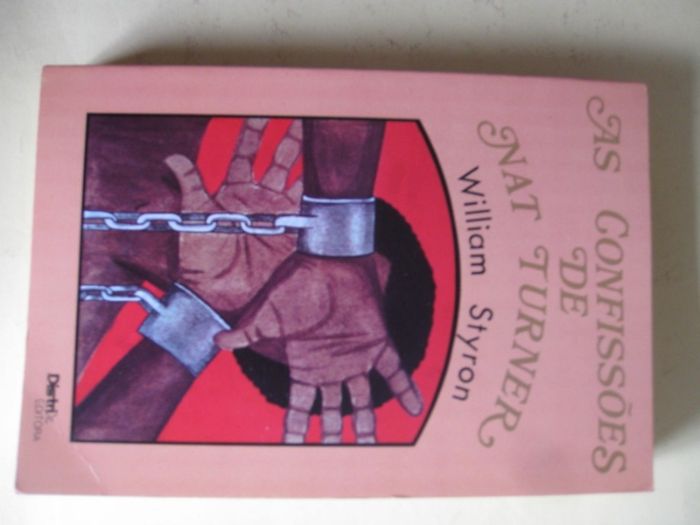 As Confissões de Nat Turner de William Styron