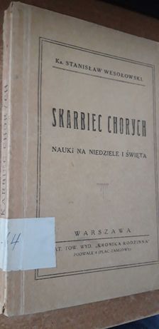 SKARBIEC  CHORYCH. Nauki na Niedz.i Święta -Ks. S. Wesołowski-W-a 1931