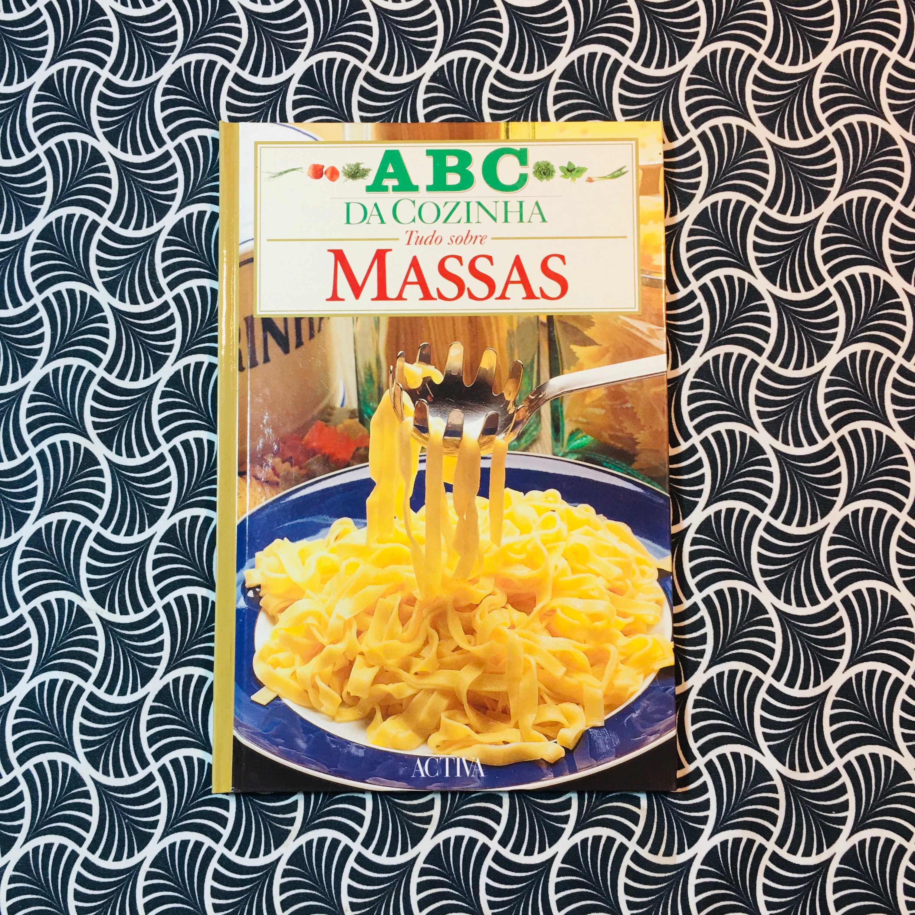 ABC da Cozinha: Tudo Sobre Massas