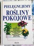 Pielęgnujemy rośliny pokojowe - Jurgen Wolff