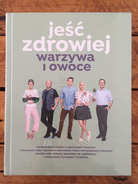Jeść zdrowiej. Warzywa i owoce. Kompendium Lidl. (folia)