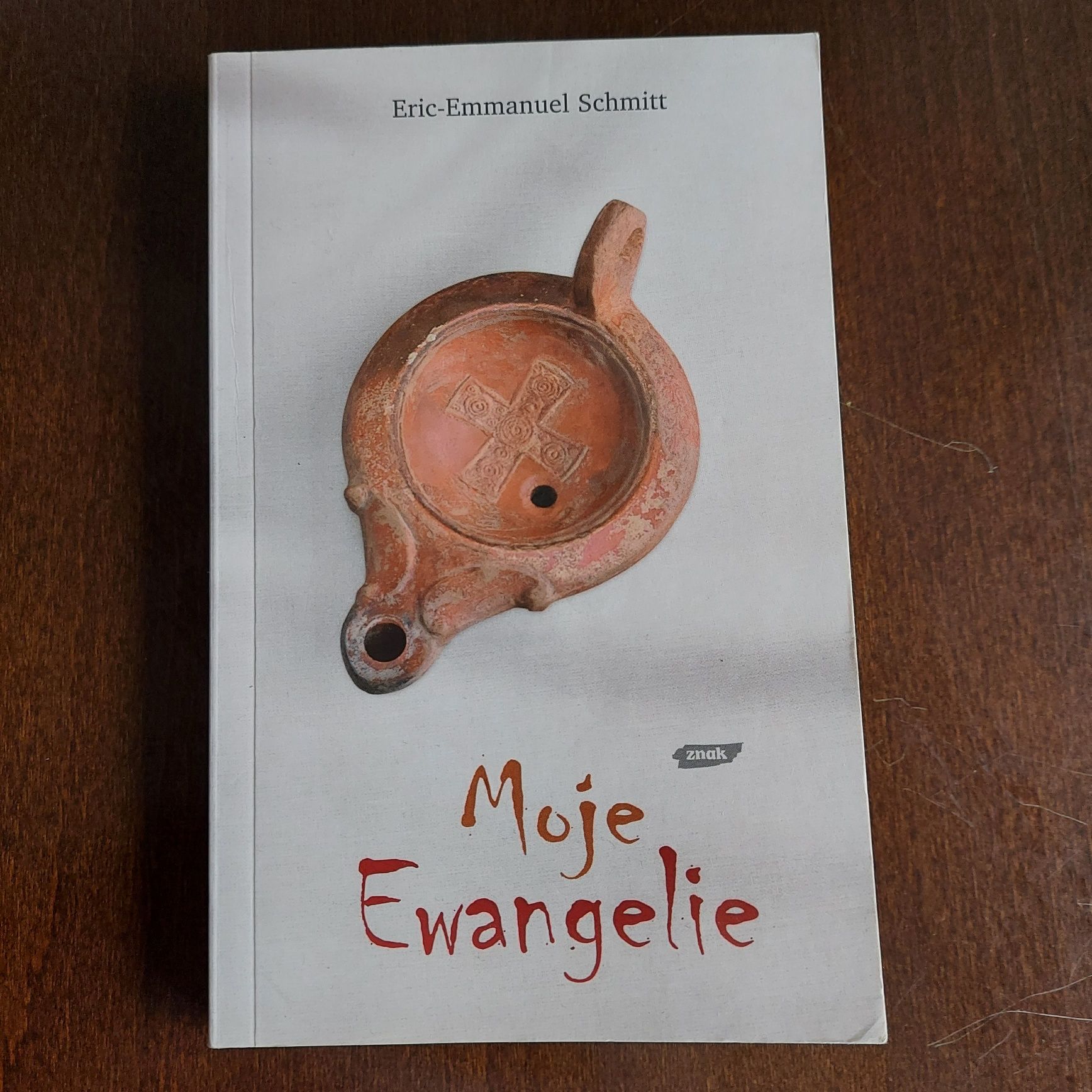 "Moje Ewangelie" Eric-Emmanuel Schmitt