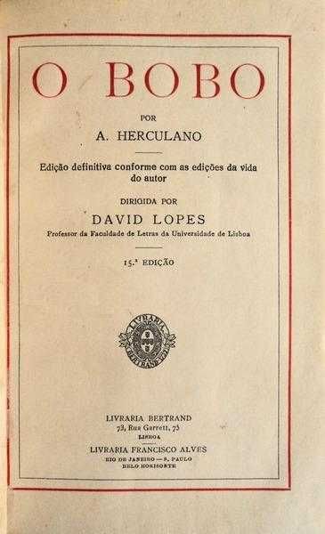 Alfarrabismo Anos 40: Romance Histórico "O Bobo" (15ª ed) A. Herculano