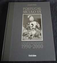Livro Portugal Século XX Crónica em Imagens 1990 a 2000
