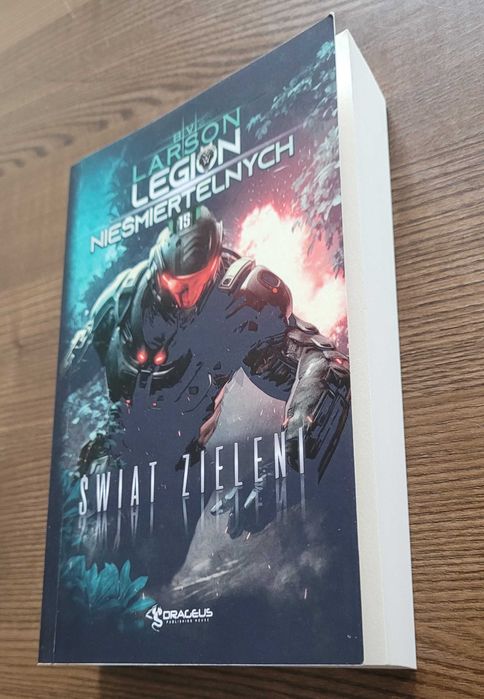B.V. Larson Legion Nieśmiertelnych Tom 15 Świat Zieleni, książka