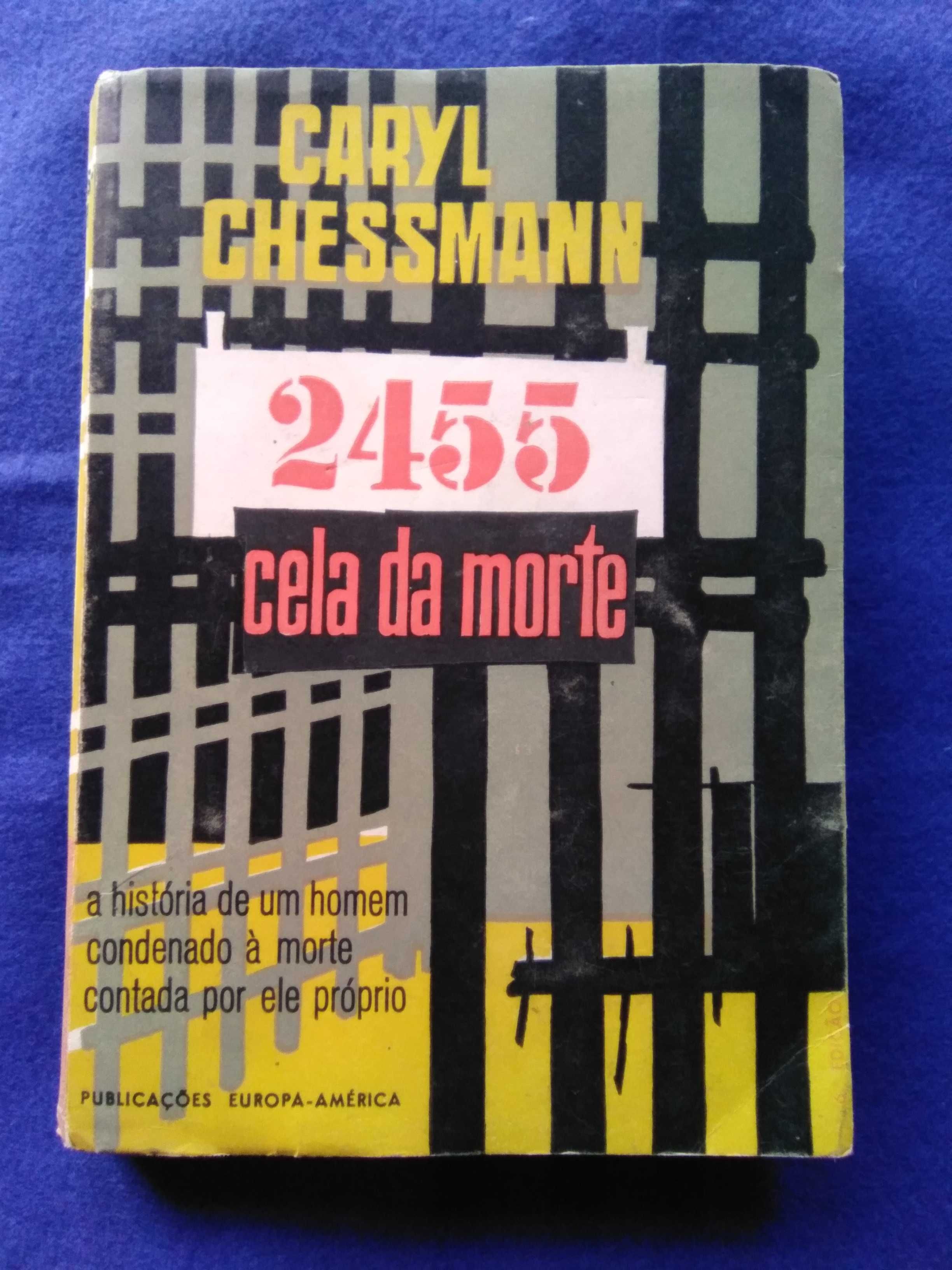 2455 Cela da Morte - Caryl Chessmann