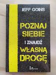 Poznaj siebie i znajdź własną drogę