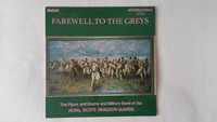 FAREWELL TO THE GREYS (LP) - The Pipes and Drums and Military Band