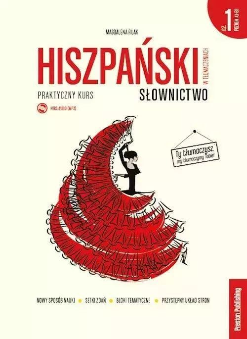 Hiszpański w tłumaczeniach. Słownictwo. Część 1. Preston Publishing