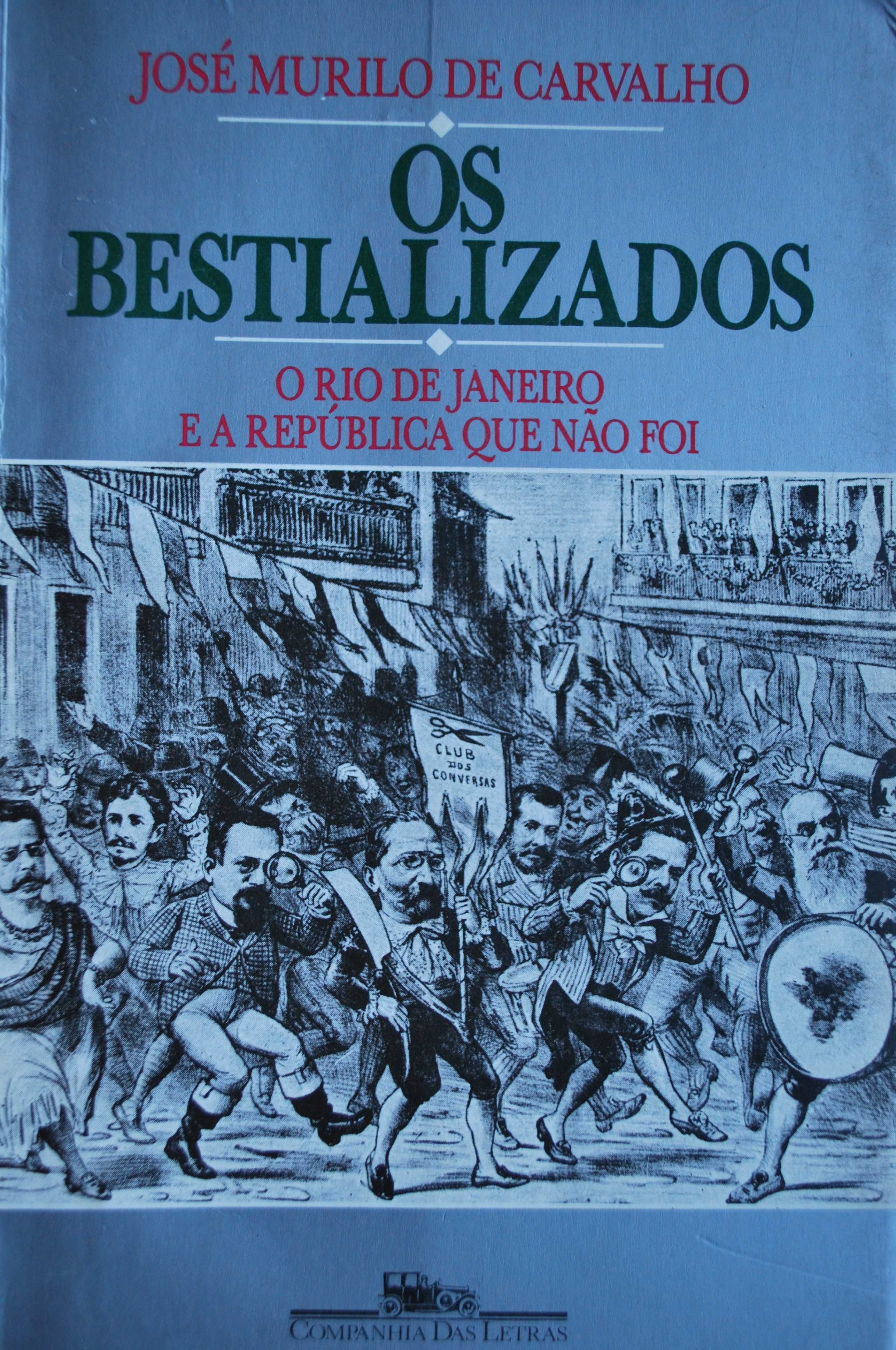 Os Bestializados de José Murilo de Carvalho