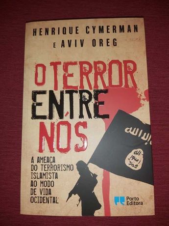 "O Terror Entre Nós" de Henrique Cymerman e Aviv Oreg NOVO