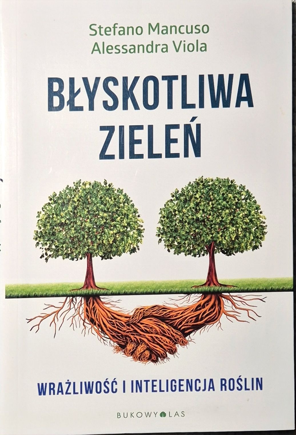Inteligencja roślin - Mancuso Dtefano i Viola Alessandra