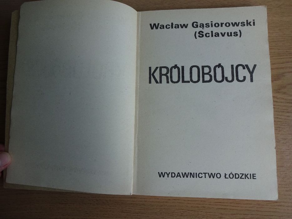 Królobójcy - Wacław Gąsiorowski