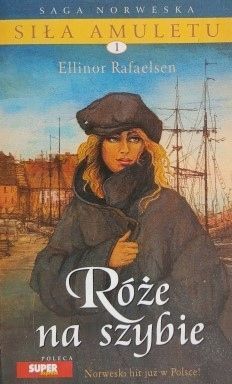 Róże Na Szybie Ellinor Rafaelsen