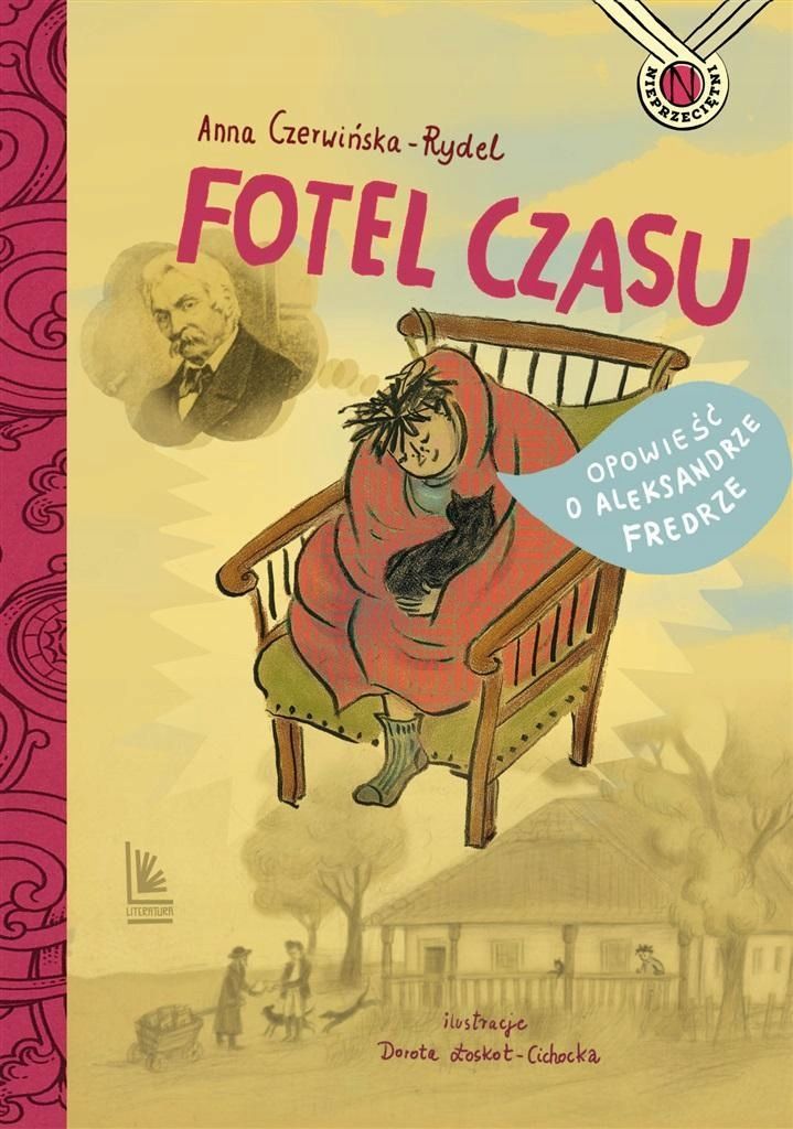 Fotel Czasu. Opowieść O Aleksandrze Fredrze