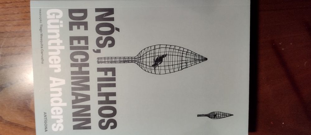 Nós, Filhos de Eichmann - Günther Anders