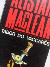 Tabor do Vaccarés  - Alistair MacLean