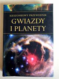 Kieszonkowy przewodnik GWIAZDY I PLANETY