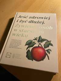 jeść zdrowiej i żyć dłużej żywienie osób w starszym wieku książka lidl