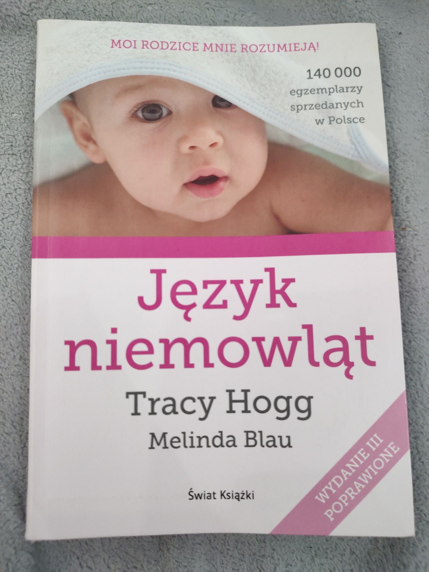 Język niemowląt Melinda Blau, Tracy Hogg