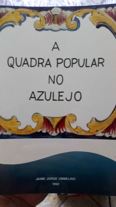 A quadra popular no azulejo, de Jaime Umbelino
