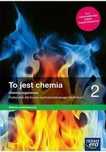 To jest chemia 2. Chemia organiczna. Zakres podstawowy.