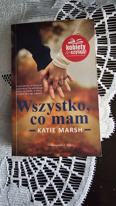 Katie Marsh.Wszystko co mam.
