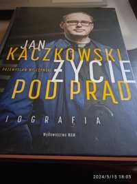 Jan Kaczkowski życie pod prąd. Biografia. Przemysław Wilczyński.