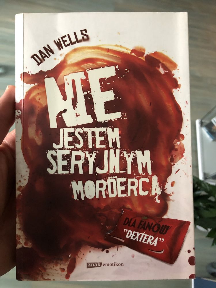 Ksiazka Nie jestem seryjnym morderca Dan Welles