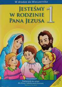 Podręcznik do religii dla klasy 1 "JESTEŚMY W RODZINIE PANA JESUSA"