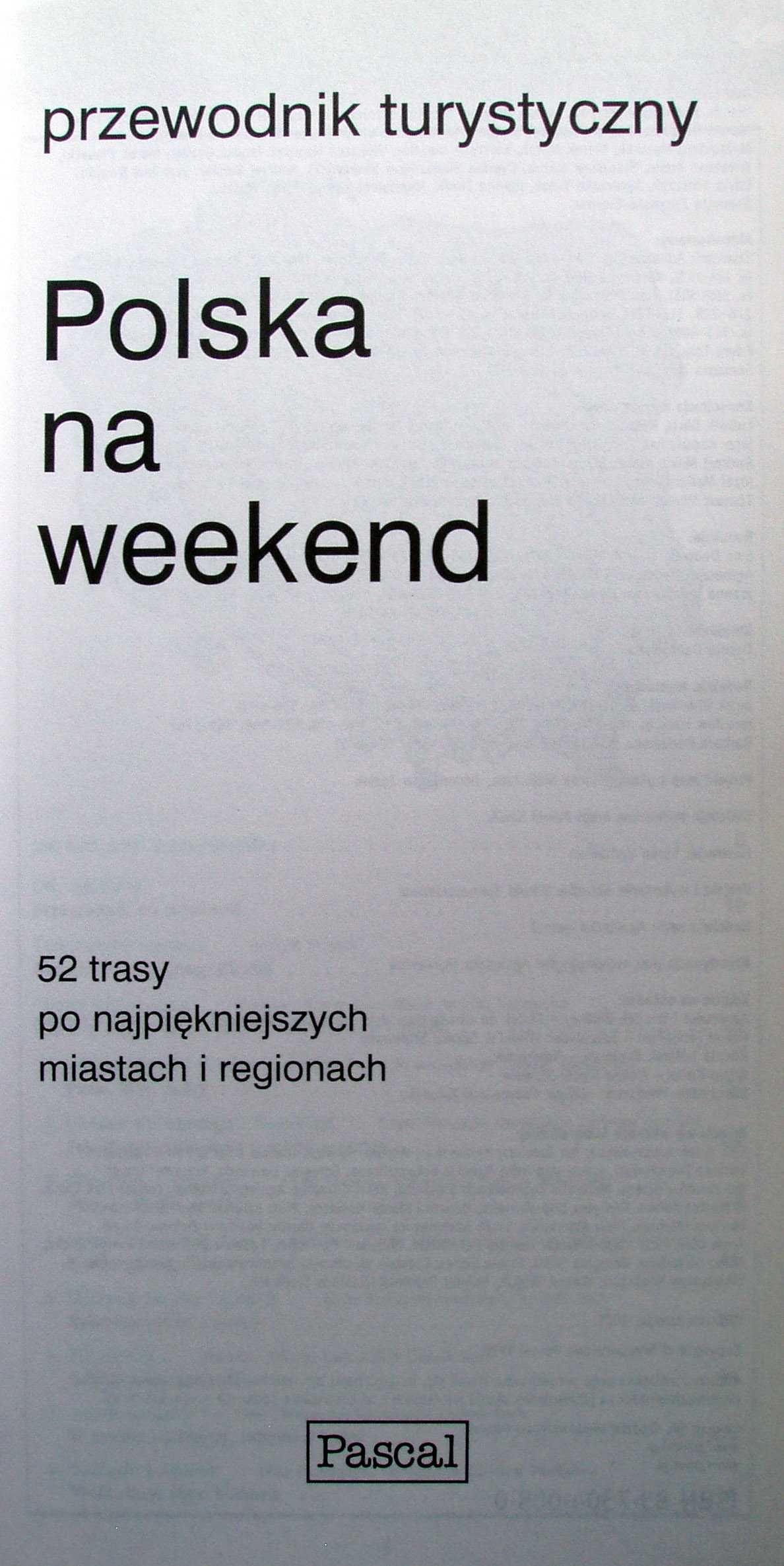 Polska na weekend. Przewodnik turystyczny. 2001