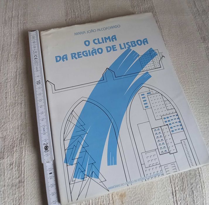 O Clima da Região de Lisboa Maria João Alcoforado