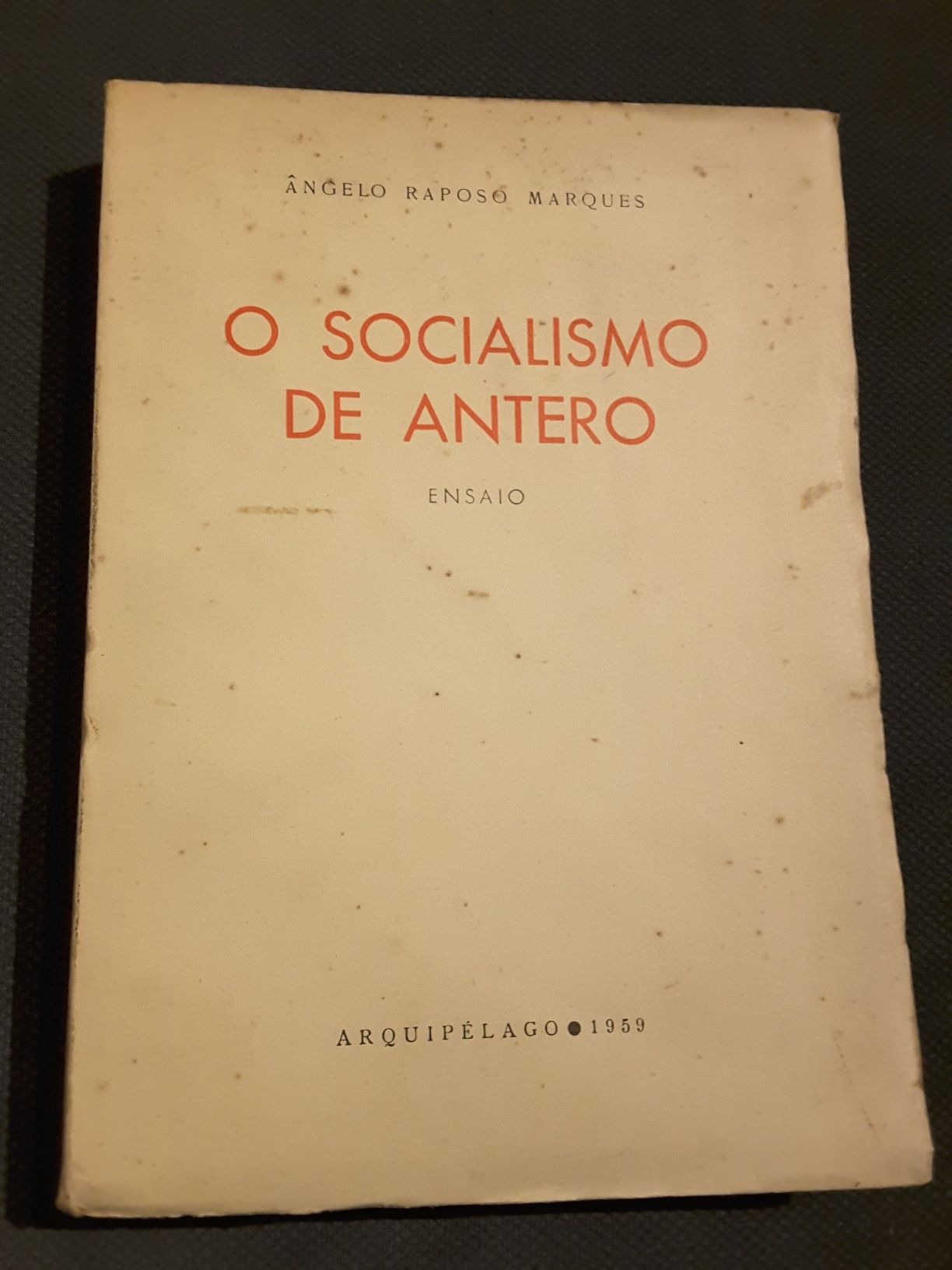 Como se Faz uma Tese / Torga e Unamuno/ O Socialismo de Antero