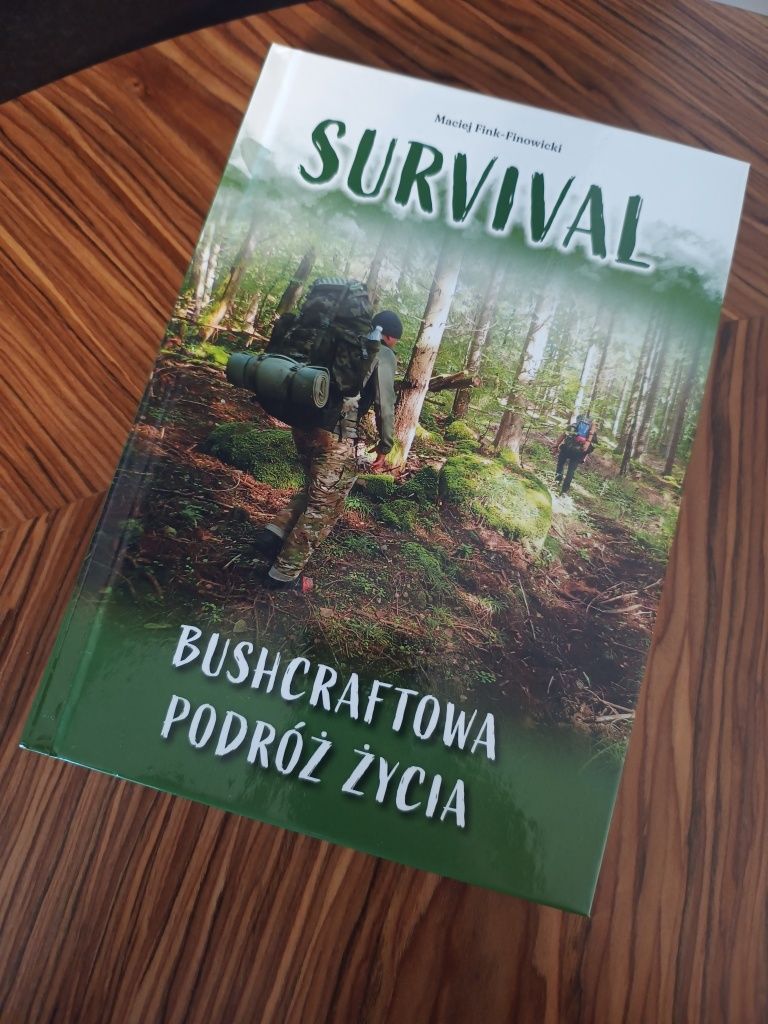 Survival. Bushcraftowa podróż życia