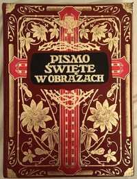 PISMO ŚWIETE W OBRAZACH reprint wydania z 1930 r.