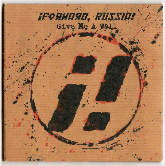 ¡Forward, Russia! - Give Me A Wall [CD] [EU]