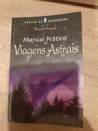 Manual Prático das Viagens astrais - Bernard Raquim