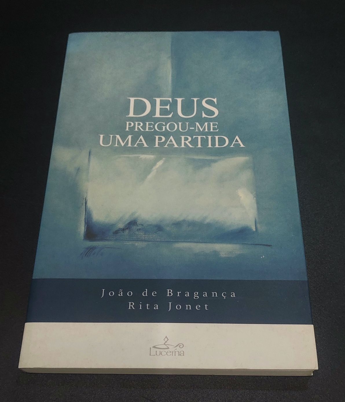 Deus pregou- me  uma partida