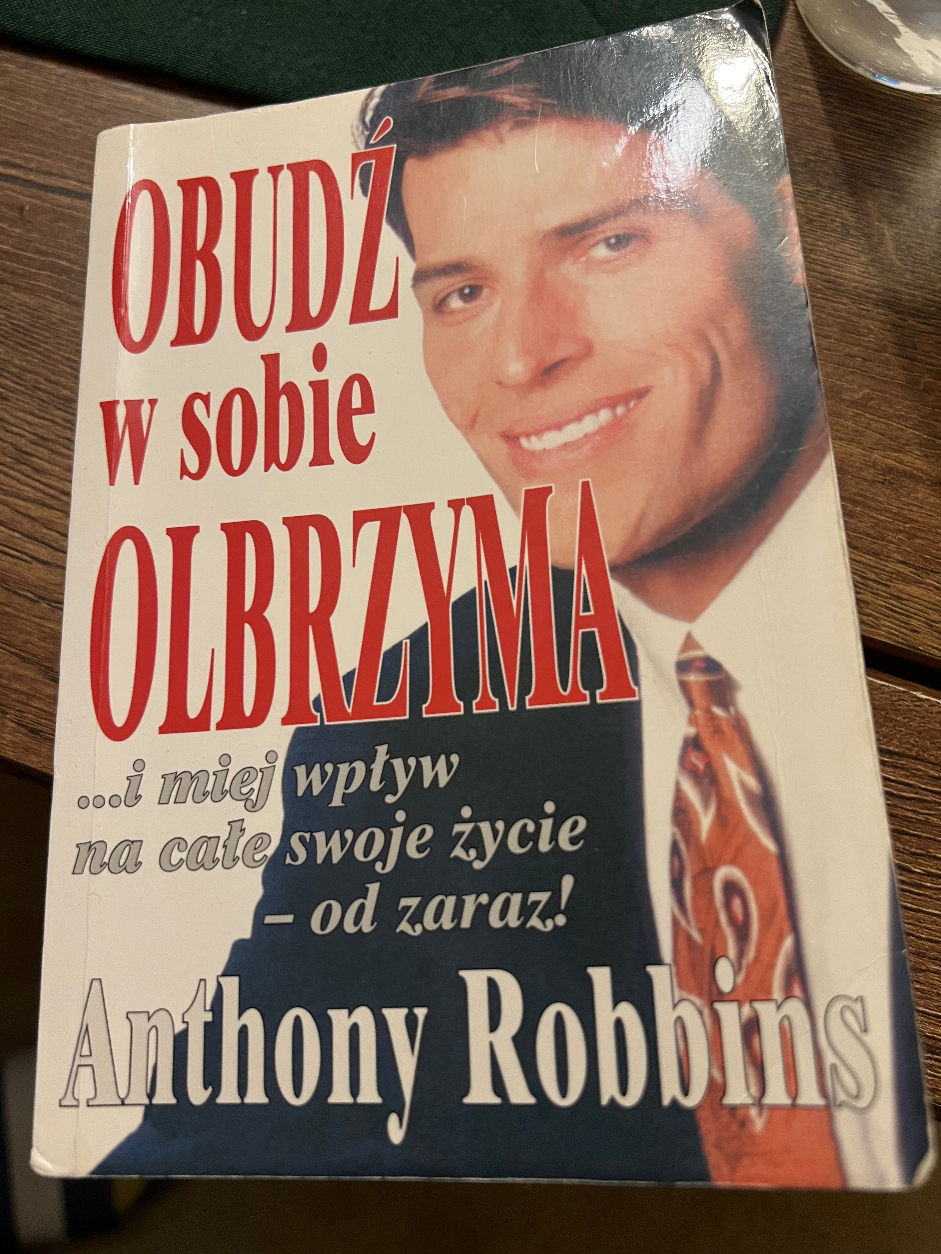Anthony Robbins Obudź w sobie olbrzyma