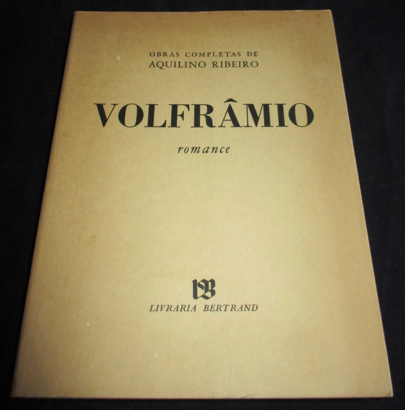 Livro Volfrâmio Aquilino Ribeiro