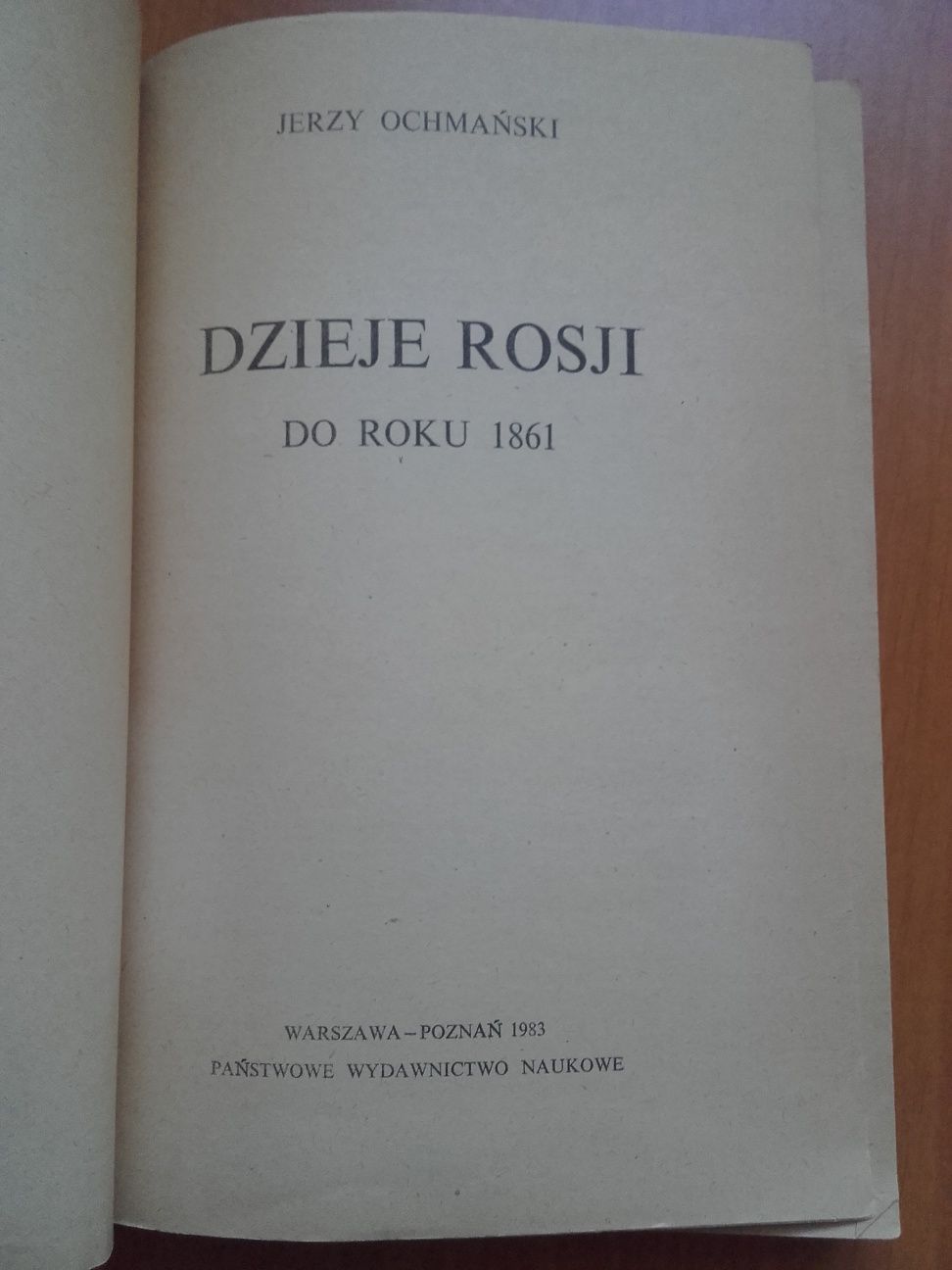 Dzieje Rosji do roku 1861 Jerzy Ochmański Wydawnictwo PWN