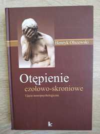 Henryk Olszewski Otępienie czołowo-skroniowe. Ujęcie neuropsychologicz