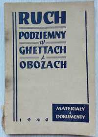 Ruch podziemny w gettach i obozach materiały i dokumenty